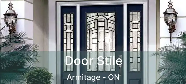  Door Stile Armitage - ON