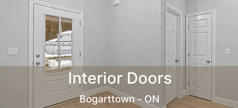  Interior Doors Bogarttown - ON